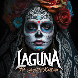 Laguna - The Ghost Of Katrina