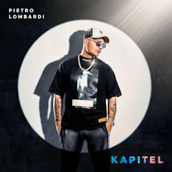 Das Bild zeigt das Albumcover von Pietro Lombardi - Kapitel