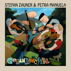 Stefan Zauner + Petra Manuela - Gedankenspiel