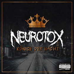 Neurotox - Könige der Nacht