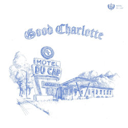 Good Charlotte - Motel du Cap
