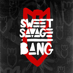 Sweet Savage - Bang