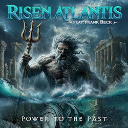 Risen Atlantis - Power To The Past