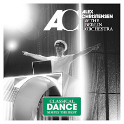 Alex Christensen + Berlin Orchestra - Classical Dance - Simply The Best