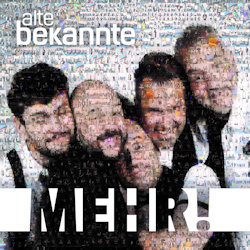 Alte Bekannte - Mehr!