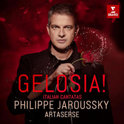 Philippe Jaroussky - Gelosia! Italian Cantatas