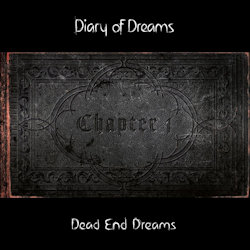 Diary Of Dreams - Dead End Dreams - Chapter I