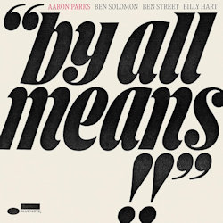 Aaron Parks - By All Means