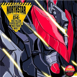 Rise Of The Northstar - Chapter 04: Red Falcon Super Battle! Neo Paris War