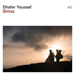 Dhafer Youssef - Shiraz