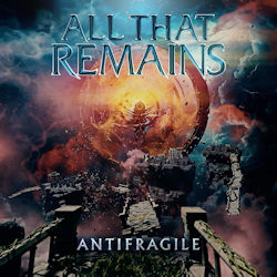 Das Bild zeigt das Albumcover von All That Remains - Antifragile