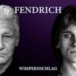 Das Bild zeigt das Albumcover von Rainhard Fendrich - Wimpernschlag