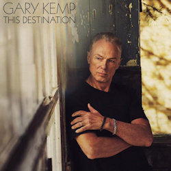 Das Bild zeigt das Albumcover von Gary Kemp - This Destination