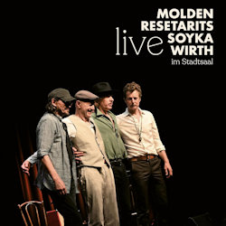 Das Bild zeigt das Albumcover von Molden, Ernst + Willi Resetarits + Walther Soyka + Hannes Wirth - Live im Stadtsaal