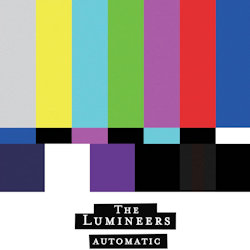 Das Bild zeigt das Albumcover von Lumineers - Automatic