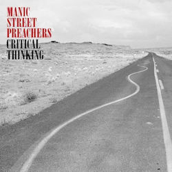 Das Bild zeigt das Albumcover von Manic Street Preachers - Critical Thinking